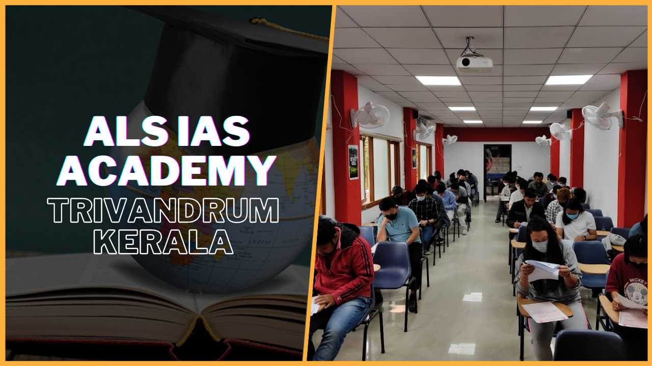 ALS IAS Academy Trivandrum Kerala